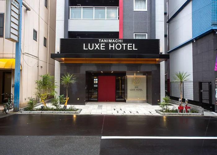 Tanimachi Luxe Hotel Osaka